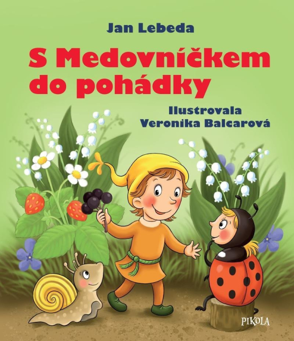 S Medovníčkem do pohádky