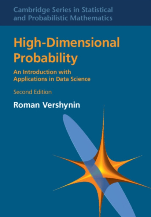 High-Dimensional Probability, An Introduction with Applications in Data Science