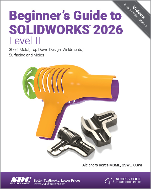 Beginner's Guide to SOLIDWORKS 2026 - Level II