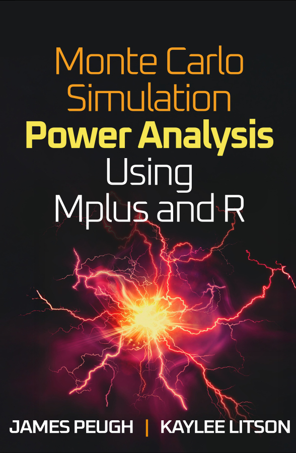 Monte Carlo Simulation Power Analysis Using Mplus and R