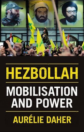 Hezbollah, Mobilisation and Power