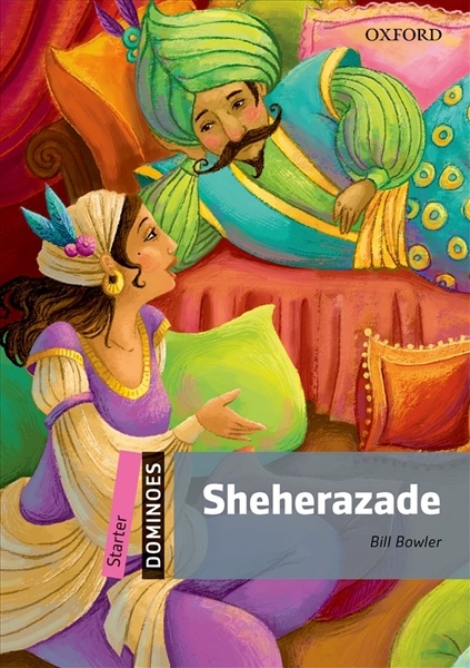 Dominoes Starter (New Edition) Sheherazade + Mp3 Pack Oxford University Press