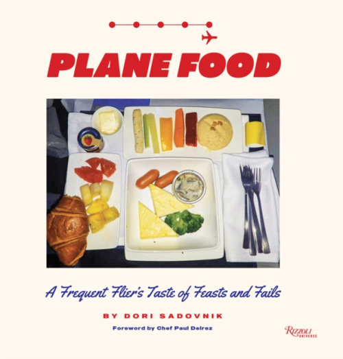 Plane Food, A Culinary Memoir Across the Globe