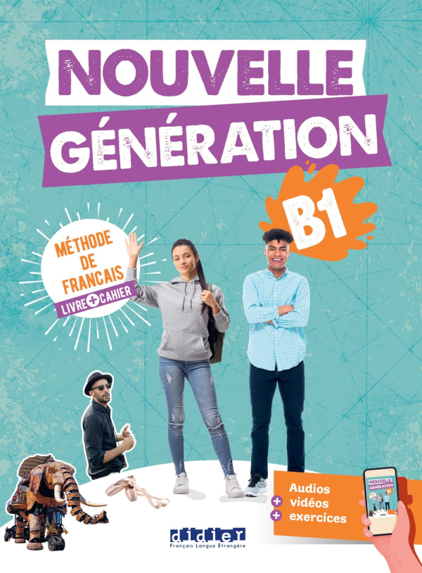 Nouvelle Génération B1 Livre + Cahier+didier.fle.app. 2022