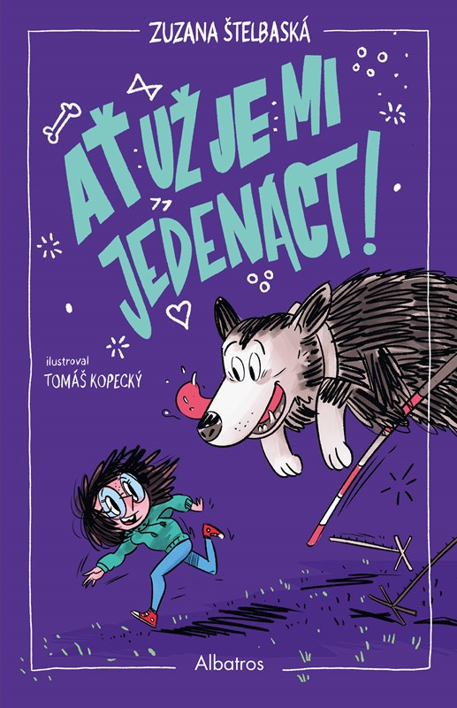 Ať už je mi jedenáct!