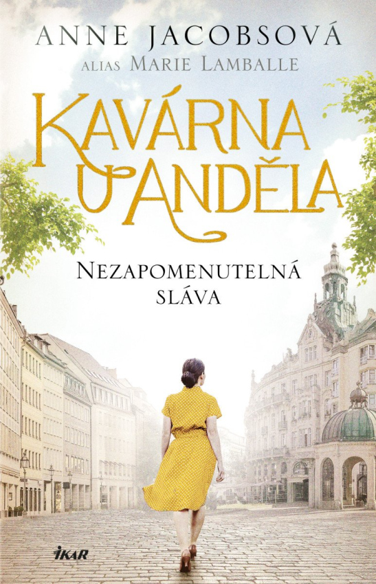 Kavárna U Anděla: Nezapomenutelná sláva
