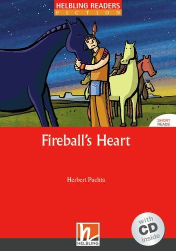 HELBLING READERS Red Series Level 1 Fireball´s Heart + Audio CD (Herbert Puchta) Helbling Languages