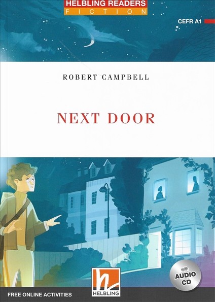 HELBLING READERS Red Series Level 1 Next Door + Audio CD (Robert Campbell) Helbling Languages