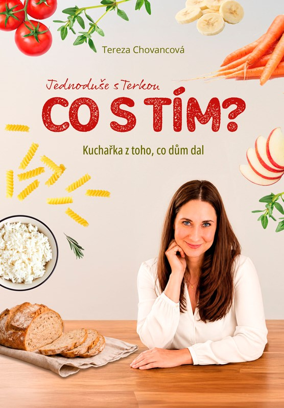 Kuchařka z toho, co dům dal