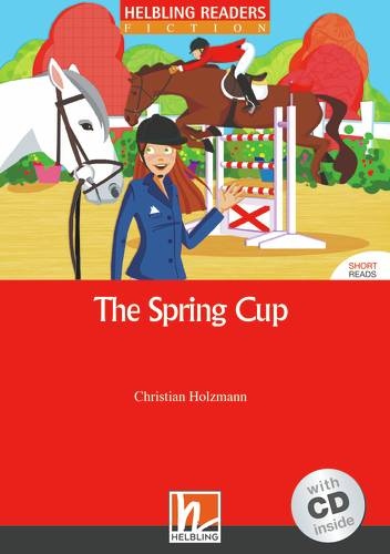 HELBLING READERS Red Series Level 3 The Spring Cup + Audio CD (Christian Holzmann) Helbling Languages