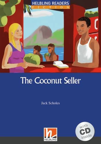 HELBLING READERS Blue Series Level 5 The Coconut Seller + Audio CD (Jack Scholes) Helbling Languages