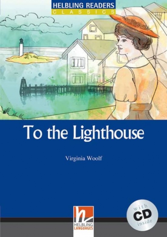 HELBLING READERS Blue Series Level 5 To the Lighthouse + Audio CD (Virginia Wolf) Helbling Languages