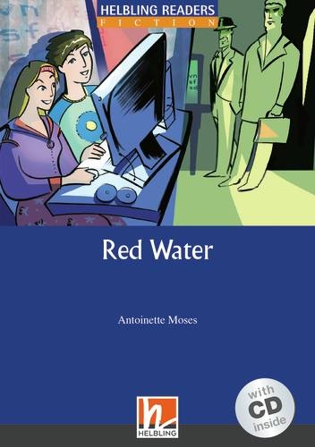 HELBLING READERS Blue Series Level 5 Red Water + Audio CD (Antoinette Moses) Helbling Languages