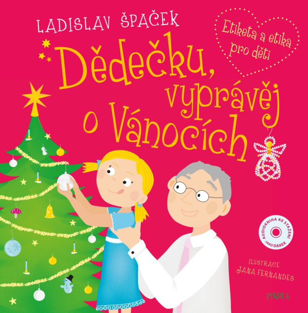 Dědečku, vyprávěj o Vánocích + MP3