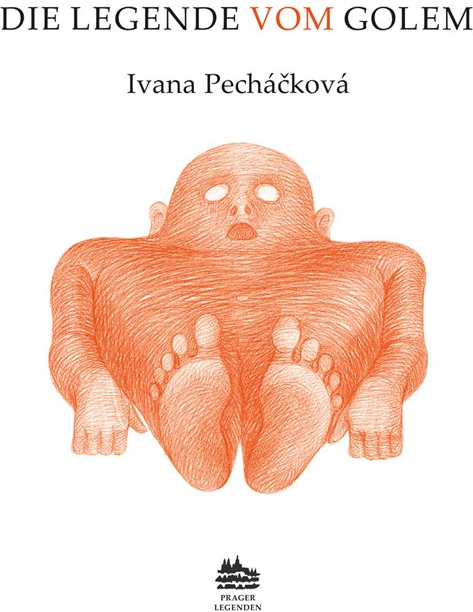 Die Legende vom Golem: Legenda o Golemovi (německy)