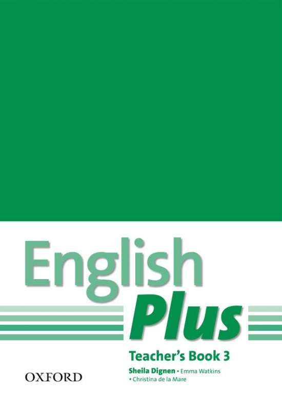 English Plus 3 Teacher´s Book with photocopiable resources Oxford University Press