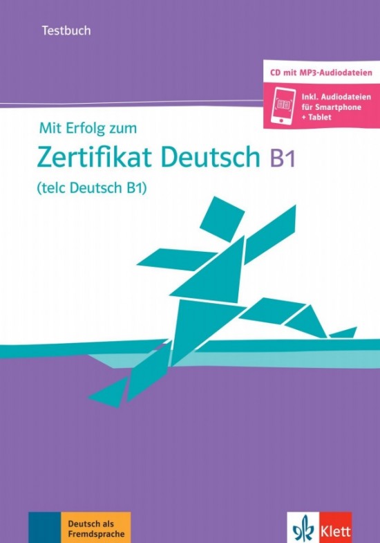 Mit Erfolg zum Zert. Deutsch (telc Deutsch) B1 – Testbuch + CD MP3 Klett nakladatelství