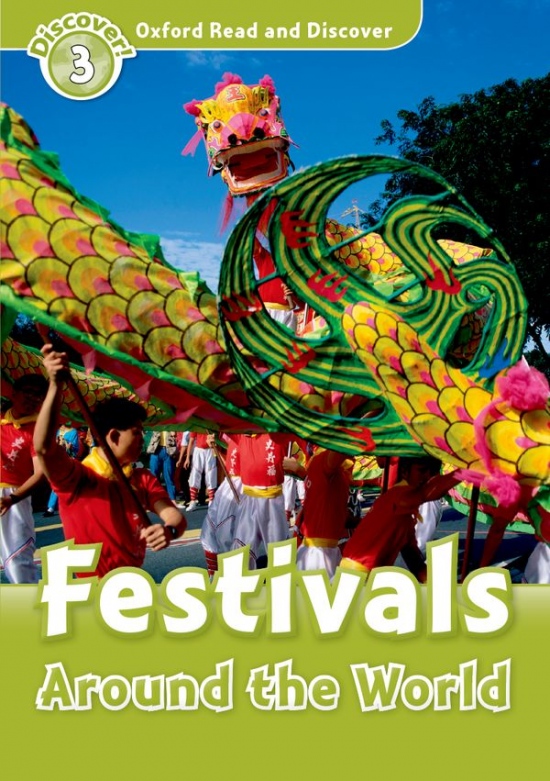 Oxford Read And Discover 3 Festivals Around The World Oxford University Press