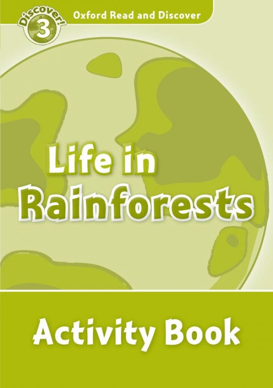 Oxford Read And Discover 3 Life in Rainforests Actvitiy Book Oxford University Press