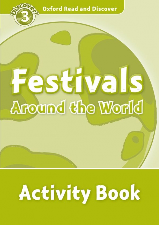 Oxford Read And Discover 3 Festivals Around The World Activity Book Oxford University Press