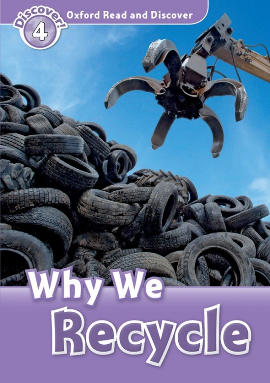Oxford Read And Discover 4 Why We Recycle