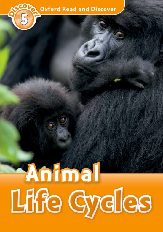 Oxford Read And Discover 5 Animal Life Cycles