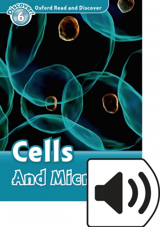 Oxford Read And Discover 6 Cells And Microbes Audio Pack Oxford University Press