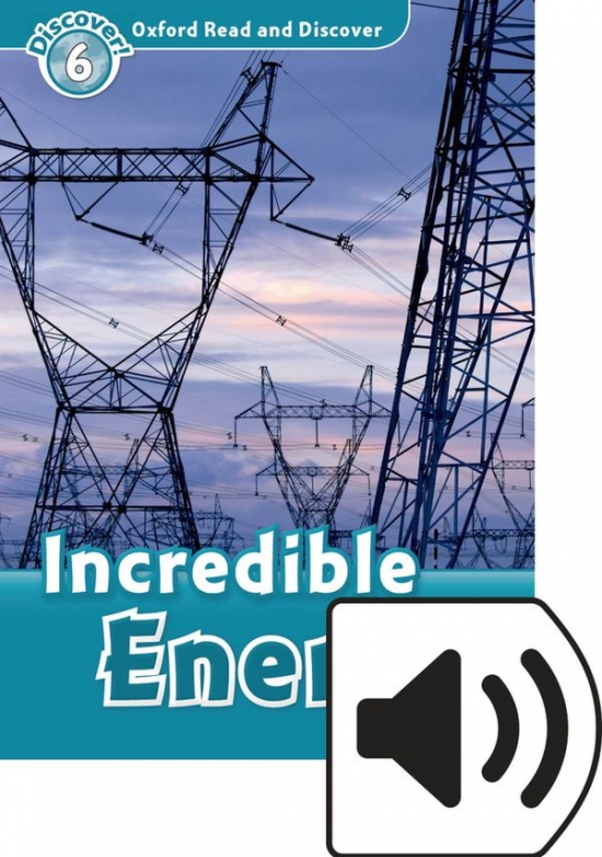 Oxford Read And Discover 6 Incredible Energy Audio Mp3 Pack