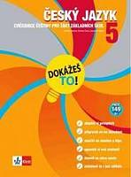 Dokážeš to! / Český jazyk 5 - Výklad a cvičení pro lepší znalosti v 5. třídě
