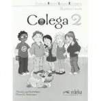 COLEGA 2 TEACHER´S BOOK (en inglés) Edelsa