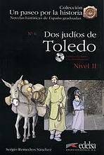 Un Paseo por la Historia 2 DOS JUDÍOS EN TOLEDO + CD Edelsa