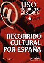USO INTERNET RECORRIDO CULTURAL ESPANA