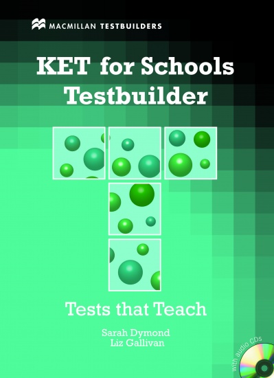 KET for Schools Testbuilder Student´s Book Pack Macmillan