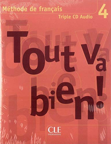 TOUT VA BIEN! 4 CD AUDIO /2/ CLASSE