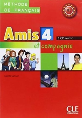 Amis et Compagnie 4 CD/3/ CLASSE CLE International