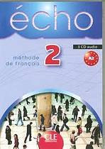 ECHO 2 CD/3/ CLASSE CLE International
