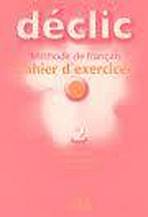DÉCLIC 2 EXERCICES + CD