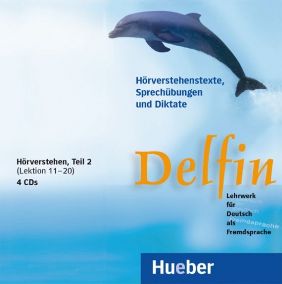 Delfin, zweibändige Ausgabe, 4 Audio-CDs Hörverstehe 2 Hueber Verlag