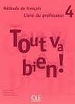 TOUT VA BIEN! 4 PROFESSEUR