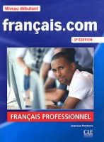 FRANCAIS.COM 2E DEBUTANT LIVRE + DVD-ROM CLE International