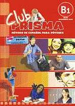 Club Prisma Intermedio-Alto B1 Libro del alumno + CD Edinumen