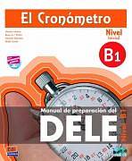 El Cronómetro Nueva Ed. B1 Libro + CDs (2) Edinumen