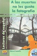 Historias para leer Superior A los muertos no les gusta ... - Libro + CD