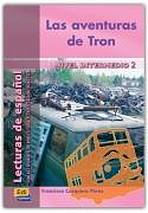 Lecturas graduadas Intermedio II Las aventuras de Tron - Libro