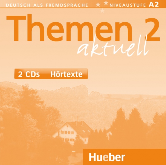 Themen aktuell 2 CD /2/ Hueber Verlag