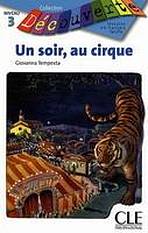 DECOUVERTE 3 UN SOIR AU CIRQUE