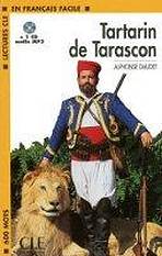 LECTURES CLE EN FRANCAIS FACILE NIVEAU 1: TARTARIN DE TARASCON + CD MP3 CLE International