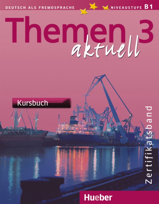 Themen aktuell 3 Zertifikatsband Kursbuch