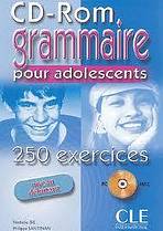 GRAMMAIRE POUR ADOLESCENTS 250 EXERCICES: NIVEAU DEBUTANT CD-ROM