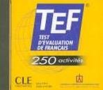 TEF 250 ACTIVITES CD CLE International